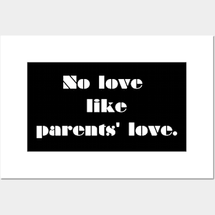 No love like parents' love Posters and Art